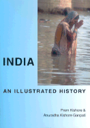 India: An Illustrated History