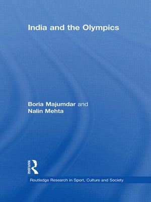 India and the Olympics - Majumdar, Boria, and Mehta, Nalin