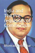 India and the Pre-Requisites of Communism