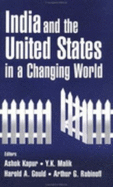 India and the United States in a Changing World