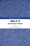 India at 70: Multidisciplinary Approaches