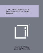 India Ink Drawings by the Famous Zen Priest Sengai