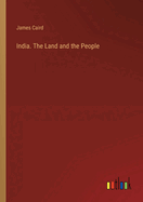 India. The Land and the People