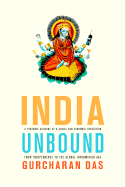 India Unbound - Das, Gurcharan