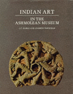 Indian Art in the Ashmolean Museum - Topsfield, Andrew, and Harle, J C