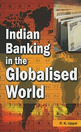 Indian Banking in the Globalised World