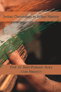 Indian Chronology to Indian History