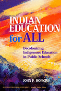Indian Education for All: Decolonizing Indigenous Education in Public Schools