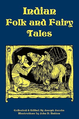 Indian Folk and Fairy Tales - Jacobs, Joseph (Editor)