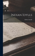 Indian Idylls