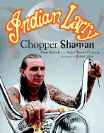 Indian Larry: Chopper Shaman