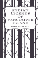 Indian Legends of Vancouver Island