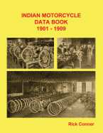 Indian Motorcycle Data Book 1901-1909