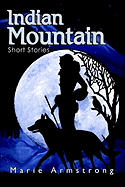 Indian Mountain: Short Stories