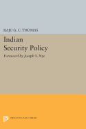 Indian Security Policy: Foreword by Joseph S. Nye