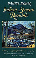 Indian Stream Republic: Settling a New England Frontier, 1785-1842