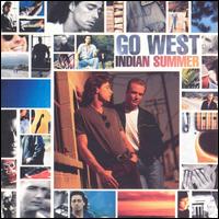 Indian Summer - Go West