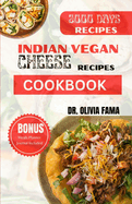 Indian Vegan Cheese Recipes Cookbook: 60+ Affordable Delicious Traditional Plant Based Recipes