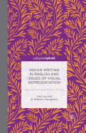 Indian Writing in English and Issues of Visual Representation: Judging More Than a Book by Its Cover