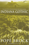 Indiana Gothic - Brock, Pope