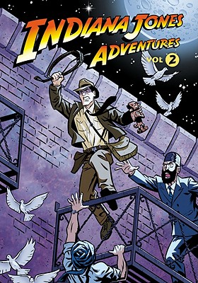 Indiana Jones Adventures, Volume 2: Curse of the Invincible Ruby - Evanier, Mark