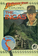 Indiana Jones Explores the Incas - Malam, John