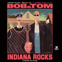 Indiana Rocks: A Benefit Recording - Bob & Tom