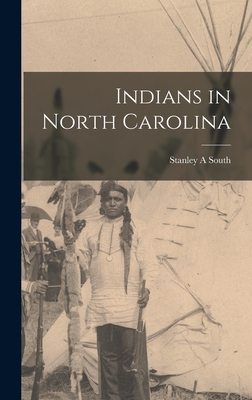 Indians in North Carolina - South, Stanley A