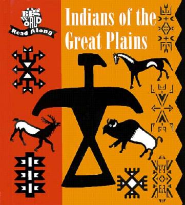 Indians of the Great Plains: Ancient and Living Cultures - Bartok, Mira, and Ronan, Christine