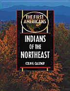 Indians of the Northeast - Calloway, Colin G