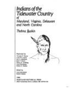 Indians of the Tidewater Country: Of Maryland, Virginia, Delaware and North Carolina - Ruskin, Thelma, and Buchanan, Carol (Editor), and Ruskin, Robert E. (Editor)