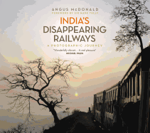 India's Disappearing Railways