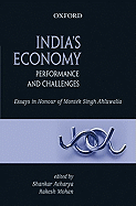 India's Economy: Performances and Challenges: Essays in Honour of Montek Singh Ahluwalia