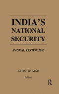 India's National Security: Annual Review 2013