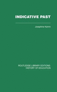 Indicative Past: A Hundred Years of the Girls' Public Day School Trust