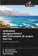 Indicatori idrogeochimici dell'intrusione di acqua marina