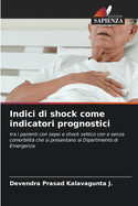 Indici di shock come indicatori prognostici
