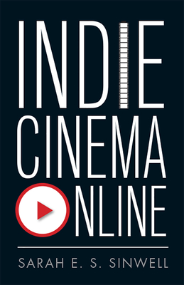 Indie Cinema Online - Sinwell, Sarah E S