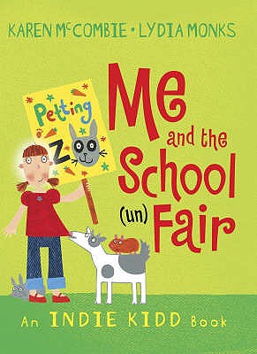 Indie Kidd: Me and the School (Un)Fair - McCombie, Karen