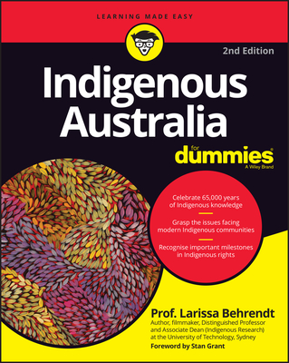 Indigenous Australia For Dummies - Behrendt, Larissa, and Grant, Stan (Foreword by)