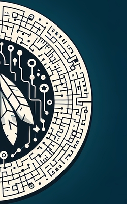 Indigenous Data Sovereignty: Empowering Indigenous Communities in the Digital Age - Dennis, Megan