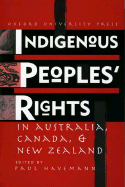 Indigenous Peoples' Rights in Australia, Canada and New Zealand