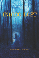 Indigo Lost