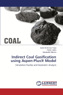 Indirect Coal Gasification Using Aspen-Plus(r) Model
