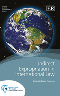Indirect Expropriation in International Law - Lpez Escarcena, Sebastin