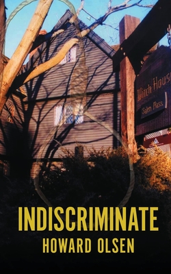 Indiscriminate - Olsen, Howard