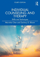 Individual Counseling and Therapy: Skills and Techniques