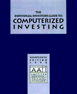 Individual Investor's Guide to Computerized Investing