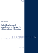 Individuation and Attachment in the Works of Isabelle de Charri?re