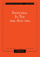 Indochina in the 1940s and 1950s